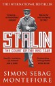 Stalin: The Court of the Red Tsar - Simon Sebag Montefiore