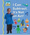 I Can Subtract, It's Not an ACT! - Tracy Kompelien