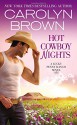 Hot Cowboy Nights (Lucky Penny Ranch) - Carolyn Brown