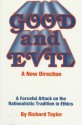 Good and Evil - Richard Taylor