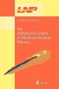 An Advanced Course in Modern Nuclear Physics - Jose M. Arias