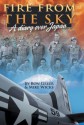 Fire from the Sky: A Diary Over Japan - Ron Greer, Mike Wicks