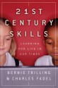 21st Century Skills: Learning for Life in Our Times - Bernie Trilling, Charles Fadel