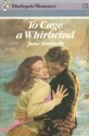 To Cage a Whirlwind - Jane Donnelly