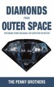 Diamonds from Outer Space - The Penny Brothers, Mark Penny, Jonathan Penny