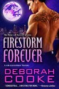 Firestorm Forever: A Dragonfire Novel - Deborah Cooke