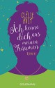 Ich kenne dich aus meinen Träumen: Roman - Clélie Avit, Doris Heinemann