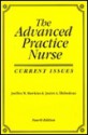 The Advanced Practice Nurse: Current Issues - JoEllen W. Hawkins, Janice A. Thibodeau