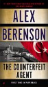 The Counterfeit Agent (A John Wells Novel) - Alex Berenson