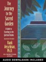 The Journey to the Sacred Garden - Hank Wesselman