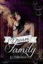 Dream Family - J.J. DiBenedetto