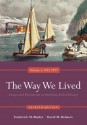 The Way We Lived: Essays and Documents in American Social History, Volume I: 1492-1877 - Frederick Binder, David Reimers