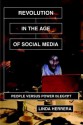 Revolution in the Age of Social Media: The Egyptian Popular Insurrection and the Internet - Linda Herrera