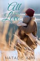 All My Love (All Series Book 5) - Natalie Ann