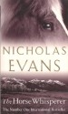 The Horse Whisperer - Nicholas Evans