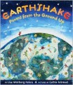 Earthshake: Poems from the Ground Up - Lisa Peters, Cathie Felstead