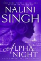 Alpha Night - Nalini Singh