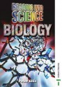 Reading into Science - Biology (Reading into Science) - Peter Ellis, Averil McDonald