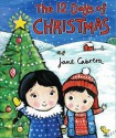 The 12 Days of Christmas - Jane Cabrera