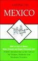 Living in Mexico - Alvino E. Fantini, Beatriz Cespedes De Fantini, Beatrice C. Fantini