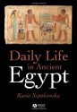 Daily Life in Ancient Egypt - Kasia Szpakowska