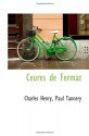 Ceures de Fermat (French Edition) - Charles Henry, Paul Tannery