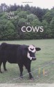 The Cows - Lydia Davis