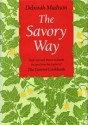 The Savory Way - Deborah Madison