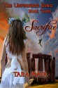 The Unfinished Song - Book 3: Sacrifice - Tara Maya