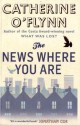 The News Where You Are - Catherine O'Flynn