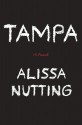 Tampa - Alissa Nutting