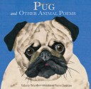 Pug: And Other Animal Poems - Valerie Worth, Steve Jenkins