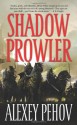 Shadow Prowler - Alexey Pehov, Алексей Пехов, Andrew Bromfield