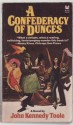 A Confederacy Of Dunces - John Kennedy Toole