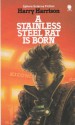 Stainless Steel Rat is Born - Harry Harrison