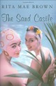 The Sand Castle - Rita Mae Brown