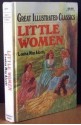 Little Women (Great Illustrated Classics) - Lucia Monfried, Malvina G. Vogel, Louisa May Alcott