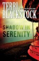 Shadow in Serenity - Terri Blackstock