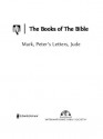 Mark, Peter's Letters, Jude: Encouraging Better Bible Reading (Books of The Bible, The) - Biblica