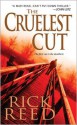 The Cruelest Cut - Rick Reed