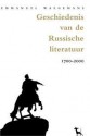 Geschiedenis van de Russische literatuur 1700 - 2000 - Emmanuel Waegemans