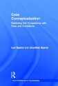 Case Conceptualization: Mastering This Competency with Ease and Confidence - Len Sperry, Jonathan Sperry