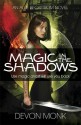 Magic In The Shadows - Devon Monk