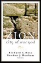 Zion, City of Our God - Richard S. Hess