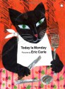 Today Is Monday - Eric Carle