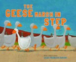 The Geese March in Step - Jean-François Dumont