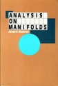 Analysis on Manifolds - James R. Munkres