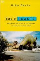 City Of Quartz: Excavating the Future in Los Angeles - Mike Davis