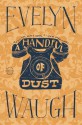 A Handful of Dust - Evelyn Waugh