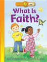 What Is Faith? - Virginia Mueller